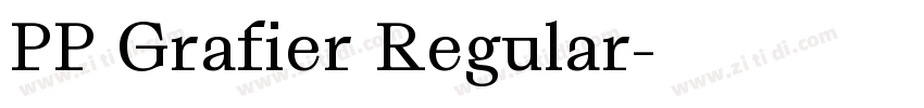 PP Grafier Regular字体转换 PP Grafier Regular字体转换